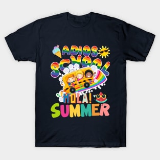 Adios School Hola Summer T-Shirt